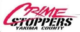 yakima crime stoppers|yakima county sheriff arrest report.